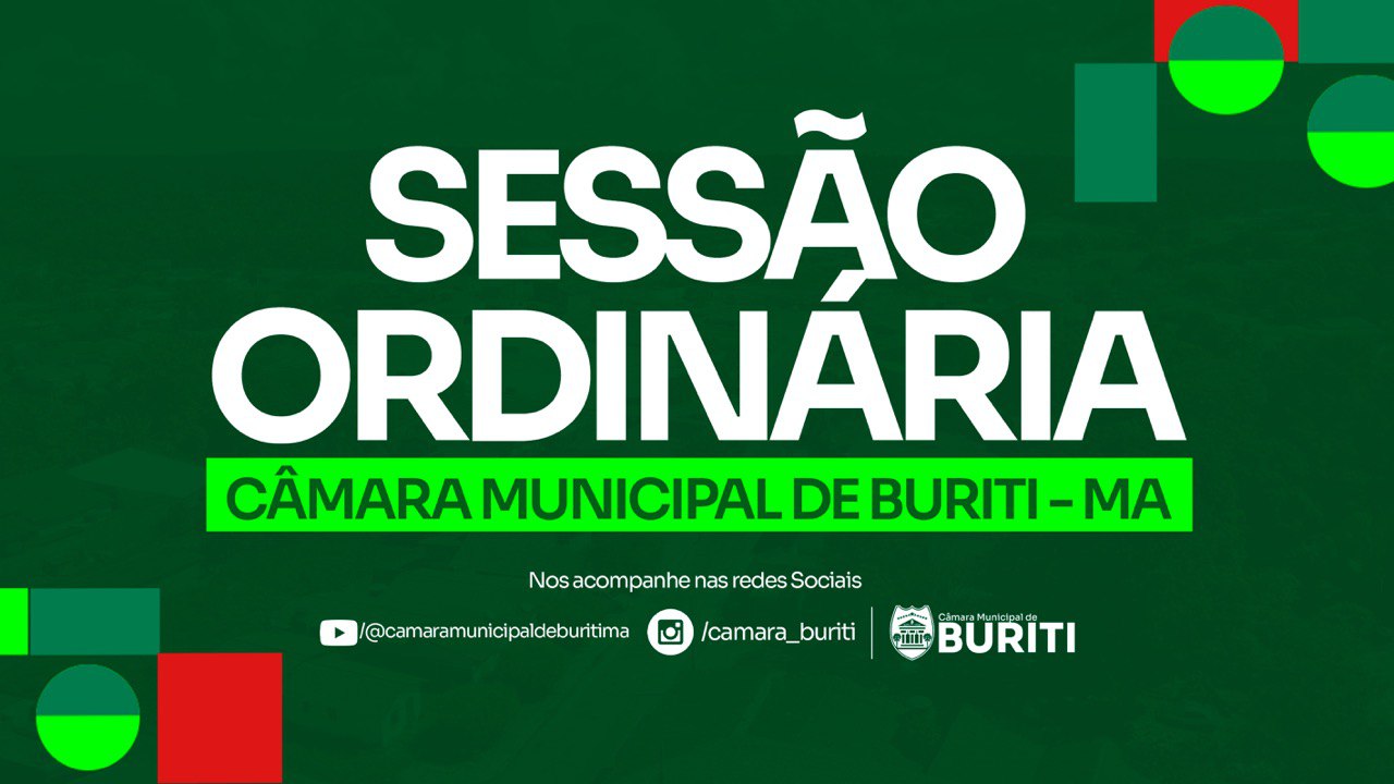Transmissão da Sessão da Câmara Municipal de Vereadores de Buriti - MA, 12 de 09 de 2025